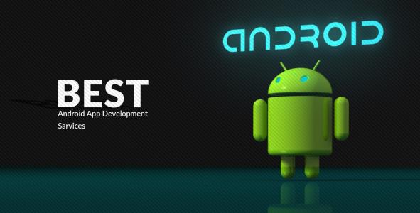 Top Android App Design and Development Services